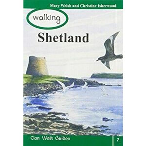 Walking Shetland. 3 Revised edition, Paperback - Christine Isherwood imagine