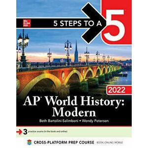 5 Steps to a 5: AP World History: Modern 2022, Paperback - Beth Bartolini-Salimbeni imagine
