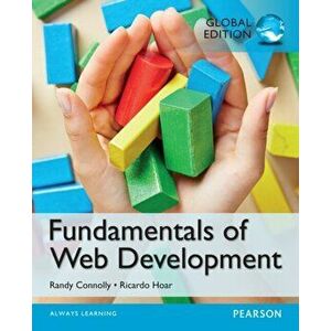 Fundamentals of Web Development, Global Edition, Paperback - Ricardo Hoar imagine