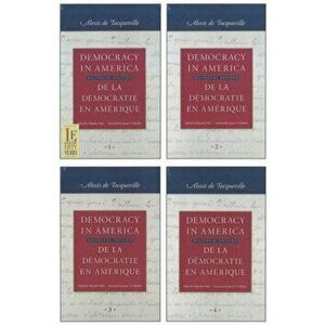 Democracy in America / de la Démocratie En Amérique: Historical-Critical Edition of de la Démocratie En Amérique - Alexis De Tocqueville imagine