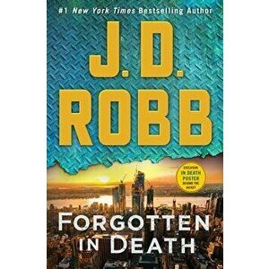 Forgotten in Death: An Eve Dallas Novel, Hardcover - J. D. Robb imagine