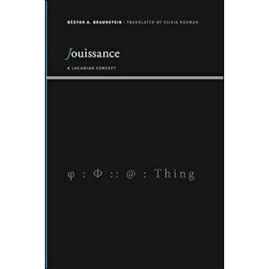 Jouissance, Paperback - Néstor a. Braunstein imagine