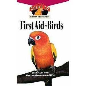 First Aid for Birds, Hardcover - Julie Rach imagine