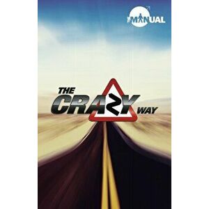 The Manual - The Crazy Way, Paperback - Rev. Canon J. John imagine