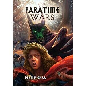 Paratime Wars, Hardcover - John F. Carr imagine