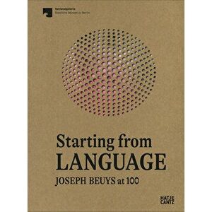 Starting from Language: Joseph Beuys at 100, Paperback - Joseph Beuys imagine