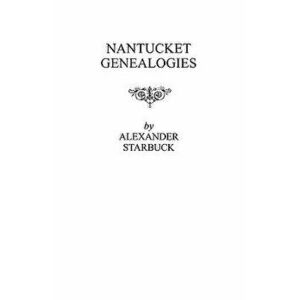 Nantucket Genealogies, Paperback - *** imagine