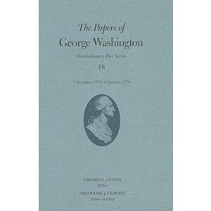 The Papers of George Washington 1 November 1778 - 14 January 1779, Hardback - George Washington imagine