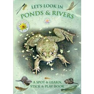 Let's Look in Ponds & Rivers, Paperback - Andrea Pinnington imagine