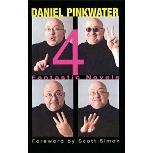 4: Fantastic Novels, Paperback - Daniel Manus Pinkwater imagine