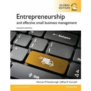 Entrepreneurship and Effective Small Business Management, Global Edition. 11 ed, Paperback - Jeffrey Cornwall imagine
