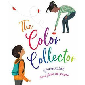 The Color Collector, Hardcover - Nicholas Solis imagine