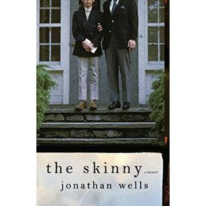 The Skinny, Hardcover - Jonathan Wells imagine