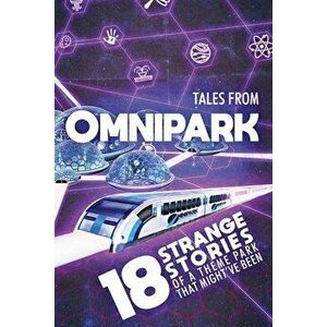 Tales From OmniPark, Paperback - Ben Thomas imagine