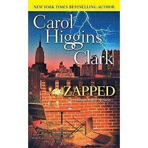 Zapped, Paperback - Carol Higgins Clark imagine
