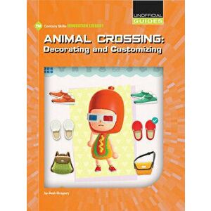 Animal Crossing: Decorating and Customizing, Library Binding - Josh Gregory imagine