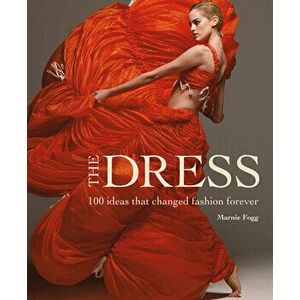 The Dress, Hardcover - Marnie Fogg imagine