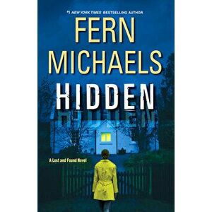 Hidden, Hardcover - Fern Michaels imagine
