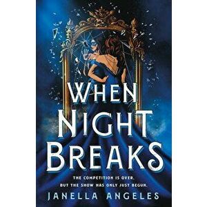 When Night Breaks, Hardcover - Janella Angeles imagine