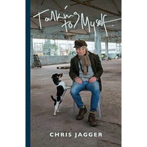 Talking to Myself, Hardcover - Chris Jagger imagine