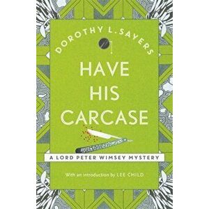 Have His Carcase. The best murder mystery series you'll read in 2020, Paperback - Dorothy L Sayers imagine