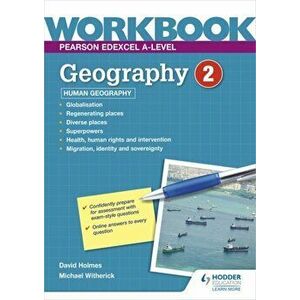 Pearson Edexcel A-level Geography Workbook 2: Human Geography, Paperback - Michael Witherick imagine
