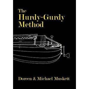 The Hurdy-Gurdy Method, Paperback - Doreen Muskett imagine