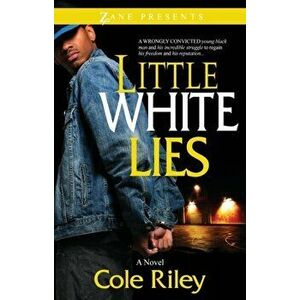 Little White Lies. Original ed., Paperback - Cole Riley imagine