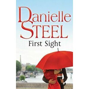 First Sight, Paperback - Danielle Steel imagine