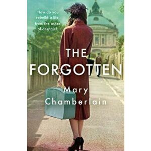 The Forgotten, Hardback - Mary Chamberlain imagine