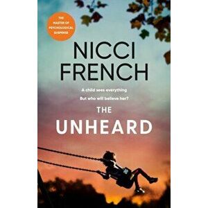 The Unheard, Hardback - Nicci French imagine