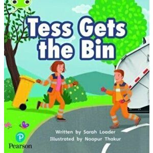 Bug Club Phonics Non-Fiction Early Years and Reception Phase 2 Unit 5 Tess Gets the Bin, Paperback - Sarah Loader imagine