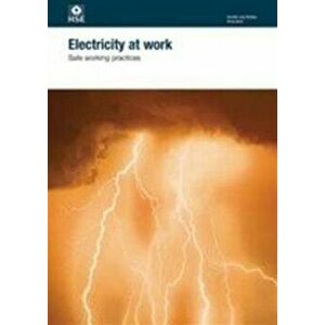 Electricity at work. safe working practices, 3rd ed., 2013, Paperback - Great Britain: Health and Safety Executive imagine