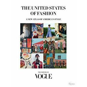 The United States of Fashion: A New Atlas of American Style, Hardcover - *** imagine