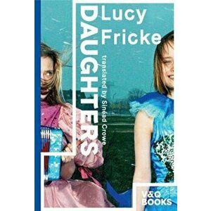 Daughters, Paperback - Lucy Fricke imagine