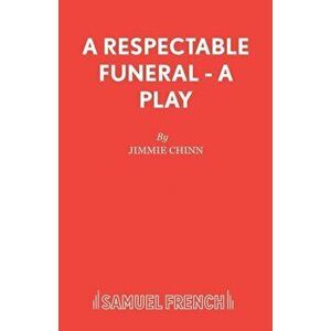 A Respectable Funeral, Paperback - Jimmie Chinn imagine
