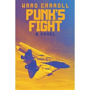 Punk's Fight, Paperback - Ward Carroll imagine
