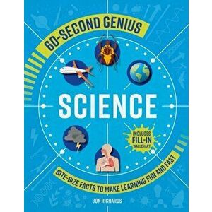 60-Second Genius - Science. Bite-size facts to make learning fun and fast, Paperback - Mortimer Children's Books imagine