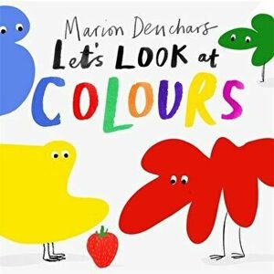 Let's Look at... Colours. Board Book, Board book - Marion Deuchars imagine