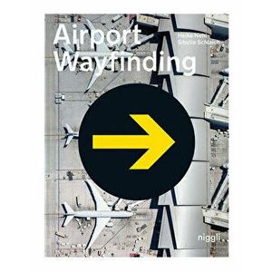 Airport Wayfinding, Hardcover - Heike Nehl imagine