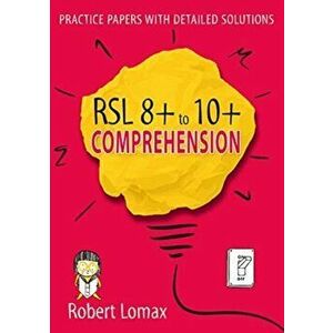RSL 8+ to 10+ Comprehension, Paperback - Robert Lomax imagine