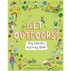 Get Outdoors!. My Nature Activity Book, Paperback - Ups!de Down Books imagine
