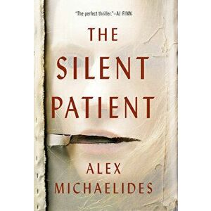The Silent Patient, Library Binding - Alex Michaelides imagine