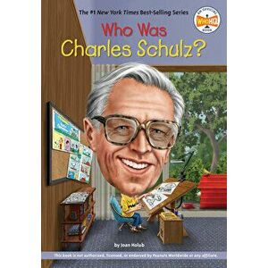 Who Was Charles Schulz?, Library Binding - Joan Holub imagine