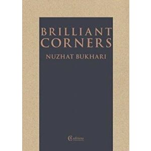 Brilliant Corners, Paperback - Nuzhat Bukhari imagine