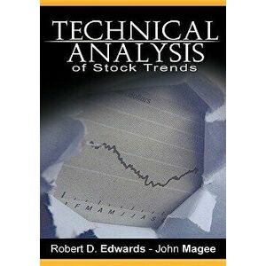 Technical Analysis of Stock Trends by Robert D. Edwards and John Magee, Hardcover - Robert Edwards imagine