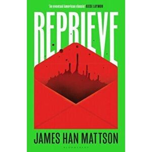 Reprieve, Hardback - James Han Mattson imagine