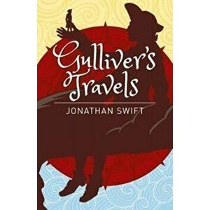 Gulliver's Travels, Paperback - Jonathan Swift imagine
