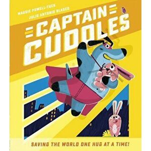 Captain Cuddles, Hardback - Maudie Powell-Tuck imagine