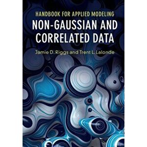 Handbook for Applied Modeling: Non-Gaussian and Correlated Data, Paperback - *** imagine